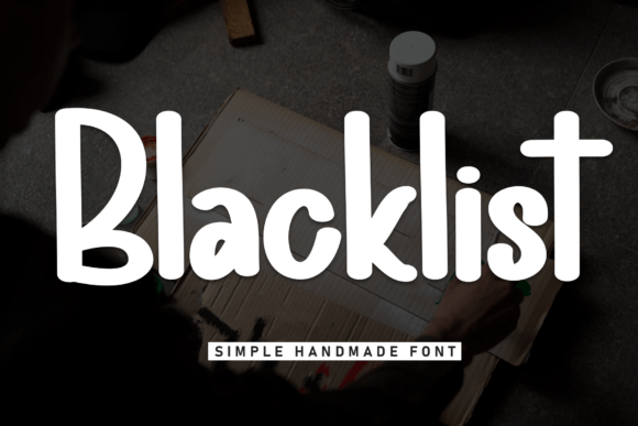 Blacklist: A Playful Handwritten Display Typeface