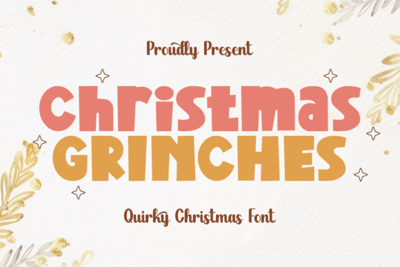 Christmas Grinches: A Quirky Holiday Display Font