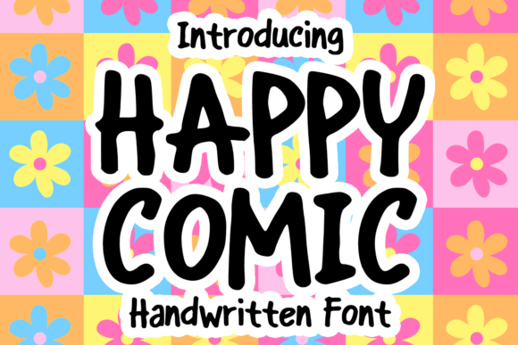 Happy Comic: A Practical Guide to Using Handwritten Typography in Modern Design