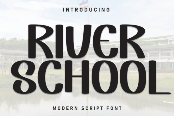 River School Font: Balancing Whimsy and Readability in Creative Design